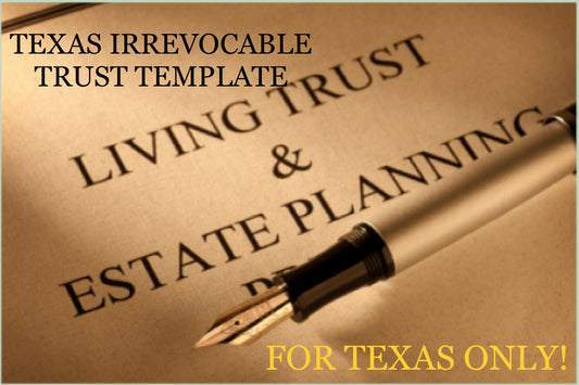 Texas Irrevocable Trust Template